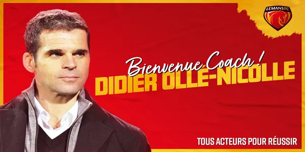 DIDIER OLLÉ-NICOLLE NOUVEL ENTRAÎNEUR