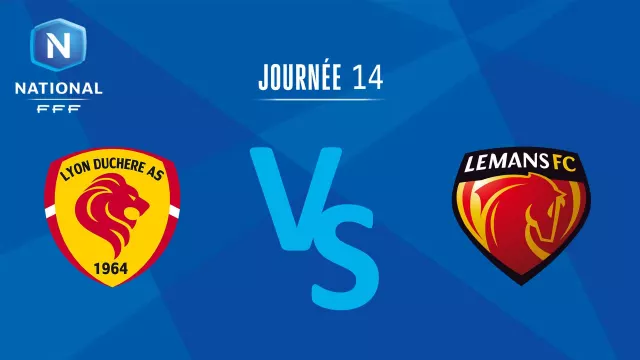 Lyon Duchère - Le Mans, objectif repartir de l’avant !